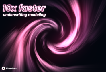 A pink swirl is shown on a black background, along with the words: 10 times faster underwriting modeling. Teh thinktum wordmark and circle can be found below.